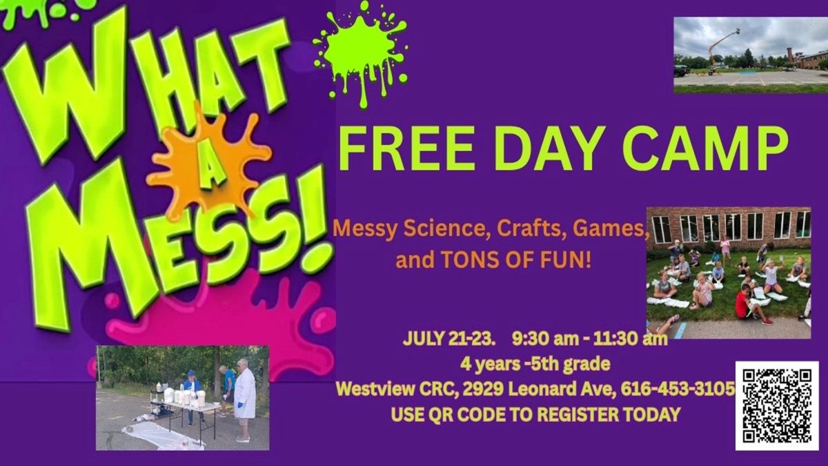 What A Mess! Day Camp