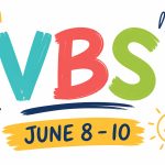 Kids – VBS – Vacation Bible School – June 8 – 10